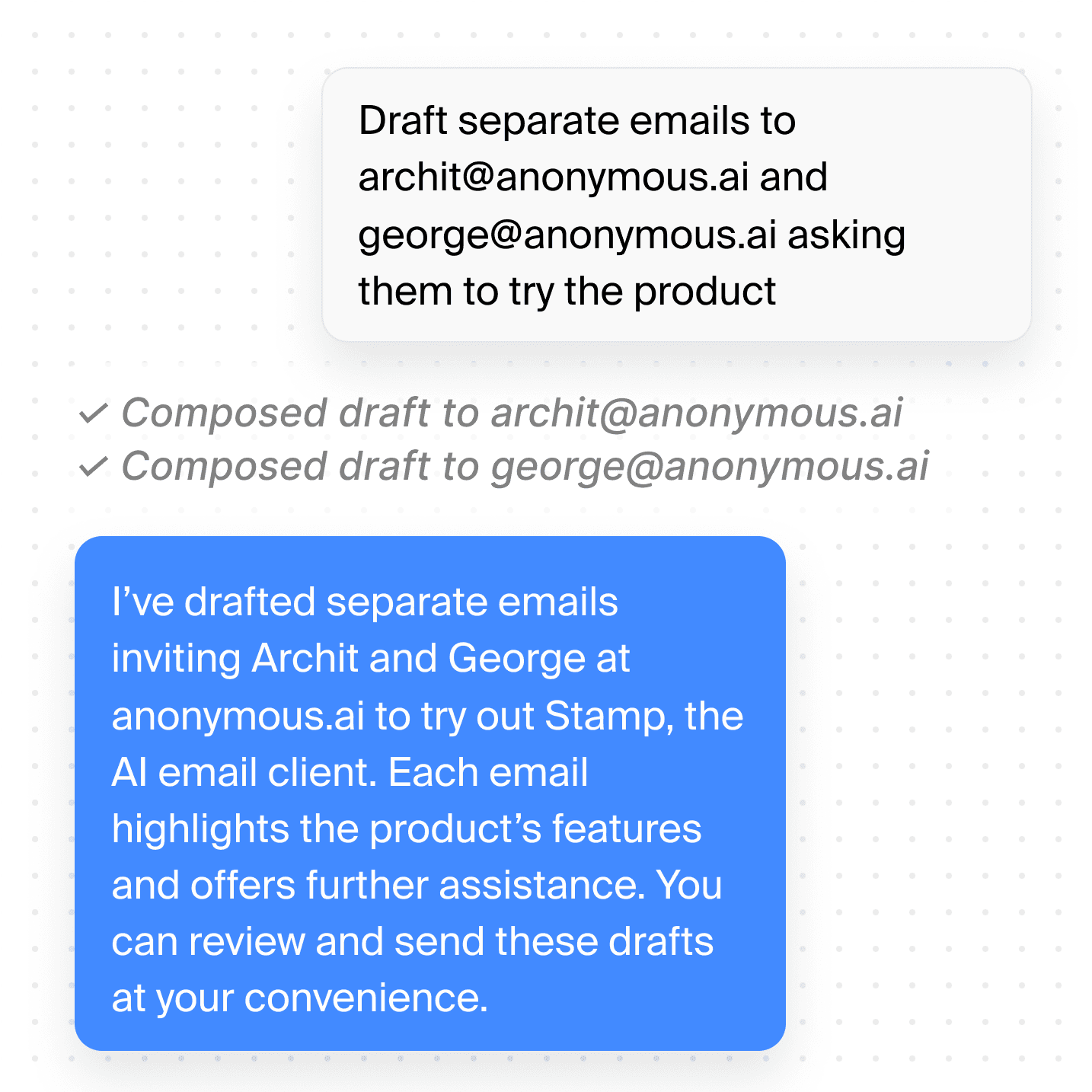 Bulk Draft Replies. Stamp's Agent can draft multiple replies with a single prompt.